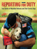 Reporting for Duty: True Stories of Wounded Veterans and Their Service Dogs