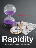 Rapidity: Time Management on the Dot