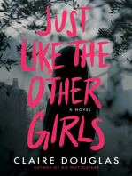 Just Like The Other Girls: A Novel