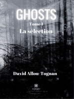 Ghosts - Tome 1 : La sélection: Roman