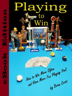 Playing to Win: How to Win More Often and Have More Fun Playing Pool