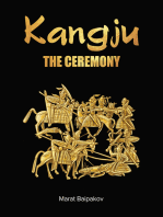 Kangju. The Ceremony