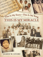 This Is My Story, This Is My Song, This Is My Miracle
