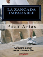 La zancada imparable