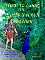 How to Cook an Early French Peacock