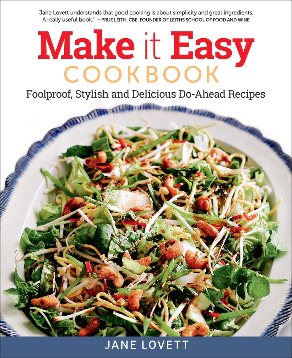 Make It Easy Cookbook by Jane Lovett (Ebook) - Read free for 30 days