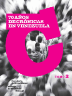 70 años de crónicas en Venezuela (Tomo II)