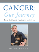 Cancer: Our Journey: Love, Grief, and Healing in Lockdown