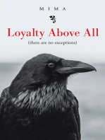 Loyalty Above All (There Are No Exceptions)
