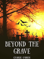 Beyond the Grave