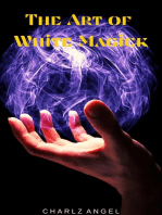 The Art of White Magick