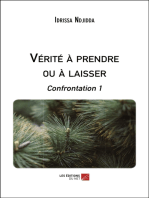 Vérité à prendre ou à laisser: Confrontation 1