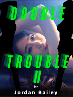 Double Trouble Part II