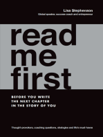 Read Me First: Before you write the next chapter in the story of you