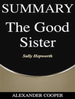 Summary of The Good Sister: by Sally Hepworth - A Comprehensive Summary