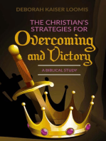 The Christian's Strategies for Overcoming and Victory: A Biblical Study
