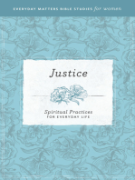 Justice: Spiritual Practices for Everyday Life