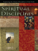 Spiritual Disciplines: Exploring the Classic Disciplines of the Faith