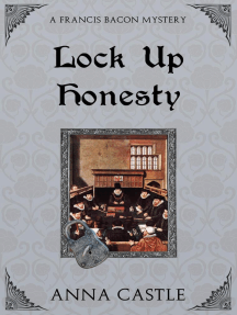 Lock Up Honesty: A Francis Bacon Mystery, #8