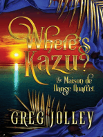 Where's Kazu?: Book One of the Maison de Danse Quartet