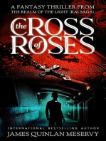 The Cross of Roses, A Fantasy Thriller from the Realm of the Light