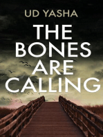 The Bones Are Calling: The Siya Rajput Crime Thrillers, #3