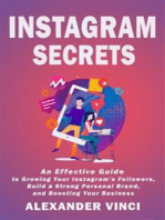 Instagram Secrets: by Alexander Vinci - An Effective Guide to Growing Your Instagram’s Followers, Build a Strong Personal Brand, and Boosting Your Business