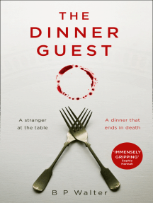 The Dinner Guest by B P Walter - Ebook | Scribd