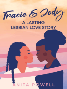 Tracie and Jody - A Lasting Lesbian Love Story by Anita Powell ...