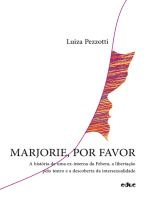 Marjorie, por favor: A história de uma ex-interna da Febem, a libertação pelo teatro e a descoberta da intersexualidade