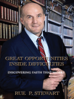 Great Opportunities Inside Difficulties: Discovering Faith That Works