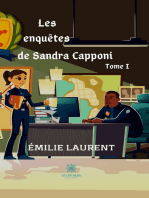 Les enquêtes de Sandra Capponi - Tome I: Roman