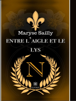 Entre l’aigle et le lys: Roman