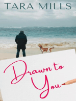 Drawn to You