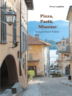 Pizza, Pasta, Miasino: Ausgerechnet Italien