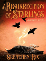 A Resurrection of Starlings