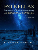 Estrellas: Moments of Illumination along El Camino de Santiago