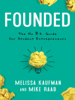Founded: The No B.S. Guide for Student Entrepreneurs