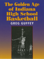 The Golden Age of Indiana High School Basketball