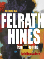 The Life and Art of Felrath Hines: From Dark to Light