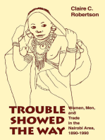 Trouble Showed the Way: Women, Men, and Trade in the Nairobi Area, 1890–1990