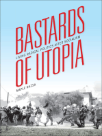Bastards of Utopia: Living Radical Politics After Socialism