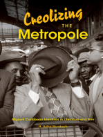 Creolizing the Metropole: Migrant Caribbean Identities in Literature and Film