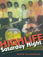 Highlife Saturday Night: Popular Music and Social Change in Urban Ghana