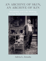 An Archive of Skin, An Archive of Kin