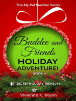 Buddee and Friends Holiday Adventure Book 4: My Pal Buddee Series, #4