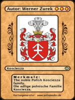 The noble Polish Kosciesza family. Die adlige polnische Familie Kosciesza.