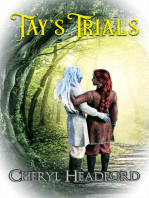 Tay's Trials