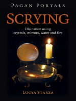 Pagan Portals - Scrying: Divination Using Crystals, Mirrors, Water and Fire