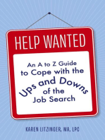 Help Wanted: An A to Z Guide to Cope with the Ups and Downs of the Job Search